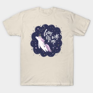 Unicorn Come Fly With Me T-Shirt